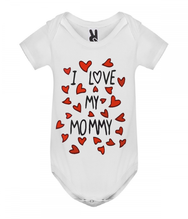 Body bebelusi I love my mommy Body bebelusi I love my mommy
