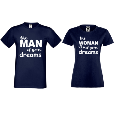 Tricouri pentru cuplu albastru inchis The man/The woman of your dreams Tricouri pentru cuplu albastru inchis The man/The woman of your dreams