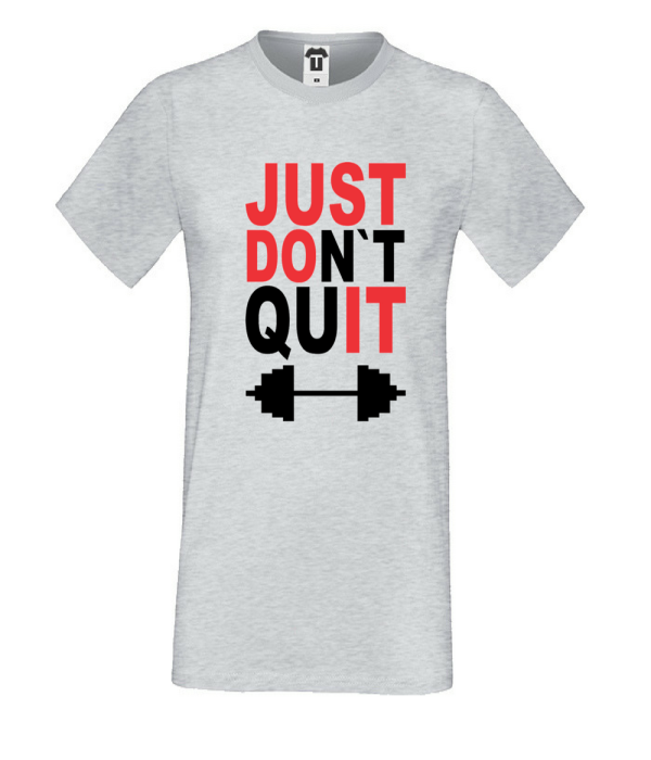 Tricou de barbat gri JUST don't quit Tricou de barbat gri JUST don't quit