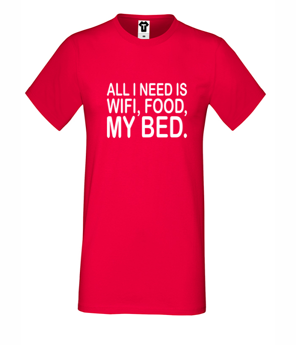 Tricou de barbat rosu I need WiFi, food and my bed Tricou de barbat rosu I need WiFi, food and my bed
