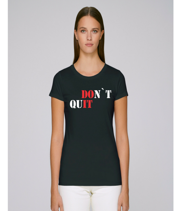 Tricou de dama negru DOn't quIT