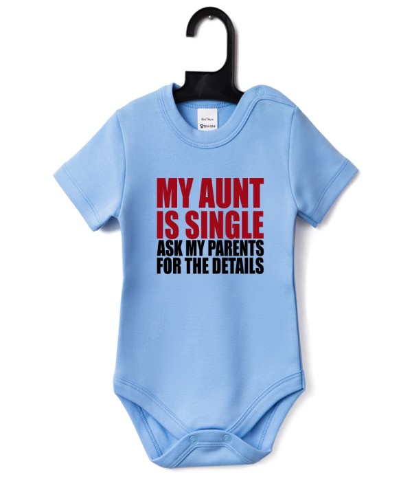 Body bebelusi My Aunt is Single