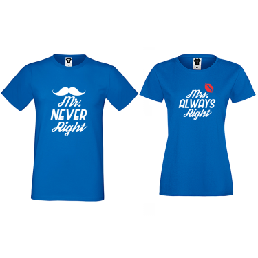 Tricouri pentru cupluri Mr Never Right and Mrs Always Right