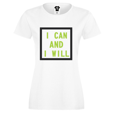Tricou de dama alb I can and I will