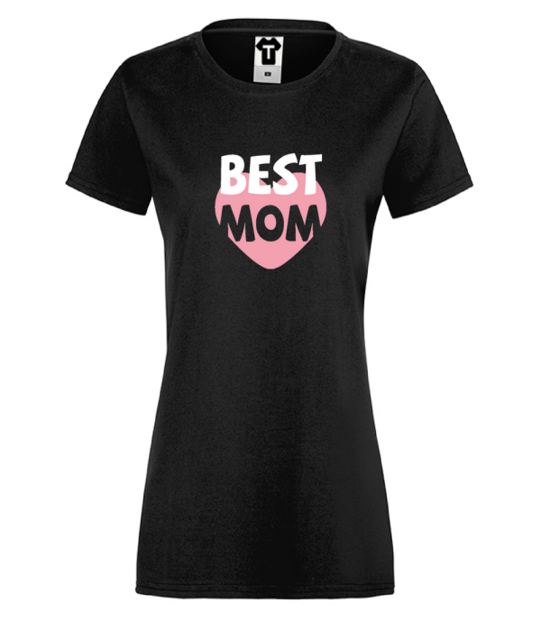Tricou de dama Best Mom Tricou de dama Best Mom
