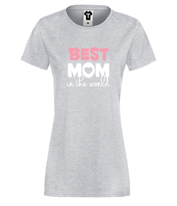 Tricou de dama Best Mom Tricou de dama Best Mom