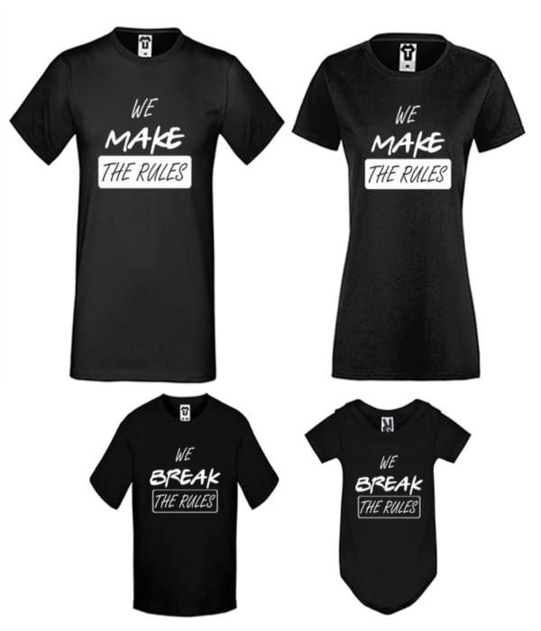 Set-uri de tricouri pentru familie pe alb sau pe negru We break the rules Set-uri de tricouri pentru familie pe alb sau pe negru We break the rules
