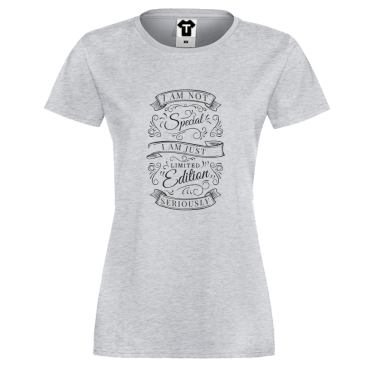 Tricou de dama I am not Special