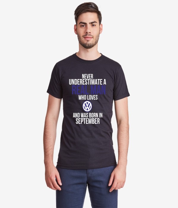 Tricou de barbati Never Underestimate a Real Man VW Tricou de barbati Never Underestimate a Real Man VW