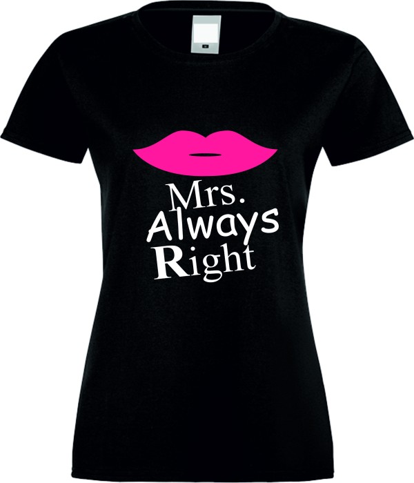 Tricou de dama Mrs. Always Right Negru Tricou de dama Mrs. Always Right Negru