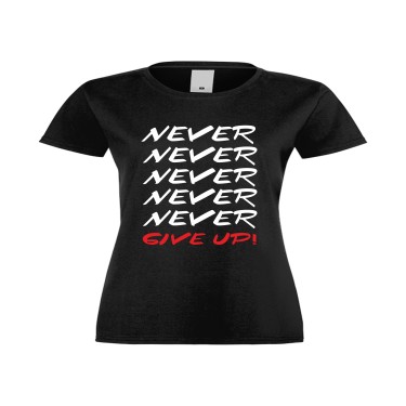 Tricou de dama Never Give Up negru Tricou de dama Never Give Up negru