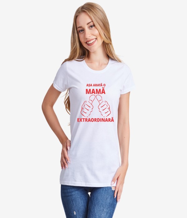 Tricou pentru femei pe alb sau pe negru Asa arata o mama extraordinara Tricou pentru femei pe alb sau pe negru Asa arata o mama extraordinara