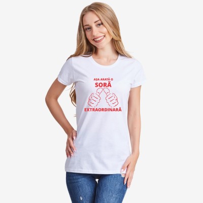 Tricou pentru femei pe alb sau pe negru Asa arata o sora extraordinara Tricou pentru femei pe alb sau pe negru Asa arata o sora extraordinara