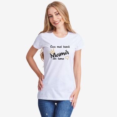 Tricou pentru femei pe alb sau pe negru Cea mai buna mama 2 Tricou pentru femei pe alb sau pe negru Cea mai buna mama 2