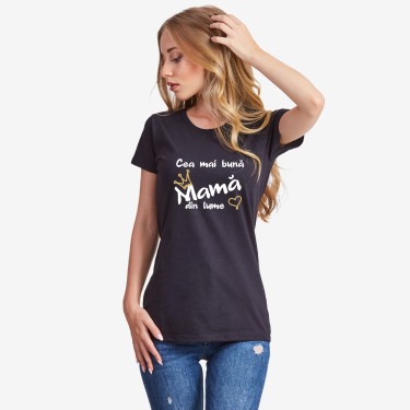 Tricou pentru femei pe alb sau pe negru Cea mai buna mama 2