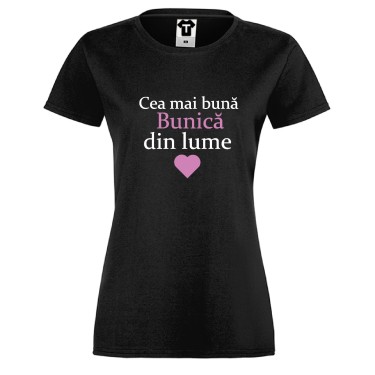 Tricou pentru femei pe alb sau pe negru Cea mai buna bunica 2