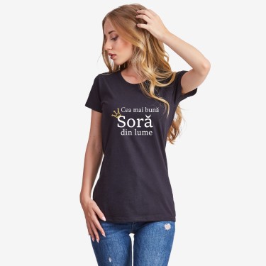 Tricou pentru femei pe alb sau pe negru Cea mai buna Sora din lume
